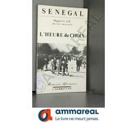 Sénégal L'heure Du Choix