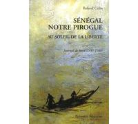 Sénégal notre pirogue