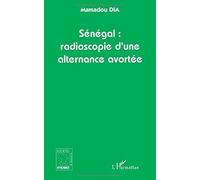 Sénégal, Radioscopie D'une Alternance Avortée