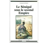 Sénégal sous le Second Empire (Le) - Yves-Jean Saint-Martin - Karthala - broché - Livre