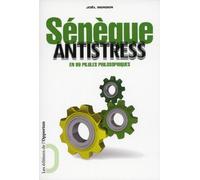 Sénèque antistress