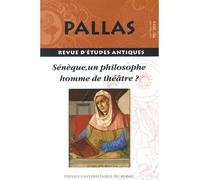 Seneque un philosophe homme de théatre - Christian Rico - Presses Universitaires Du Midi - broché - Revue