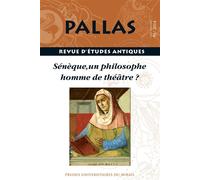 Seneque un philosophe homme de théatre - Christian Rico - Presses Universitaires Du Midi - broché - Revue