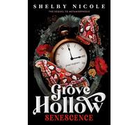 Senescence: A Grove Hollow Novel - Shelby Nicole - Delacorte press - ebook (ePub) - Livre