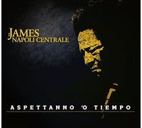 Senese, James / Napoli Centrale - Aspettanno O Tiempo [Import]