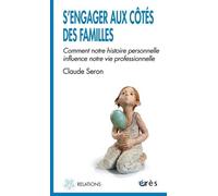 S'engager Aux Côtés Des Familles - Comment Notre Histoire Personnelle Influence Notre Vie Professionnelle