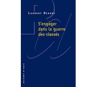 S'engager dans la guerre des classes