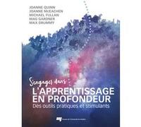 S'engager dans l'apprentissage en profondeur Joanne McEachen (Auteur), Max Drummy (Auteur), Michael G. Fullan (Auteur), Joanne Quinn (Auteur)