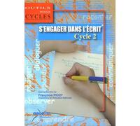 S'engager dans l'écrit au cycle 2