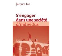S'engager dans une société d'individus - Jacques Ion - Armand Colin - broché - Essai
