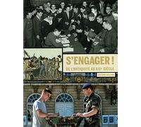 S'engager !: De l'Antiquité au XXIe siècle