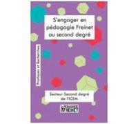 S'engager En Pédagogie Freinet Au Second Degré