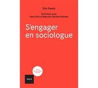 S'engager en sociologue Eric Fassin (Auteur), Ilana Eloit (Auteur), Manuela Salcedo (Auteur)