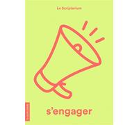 S'engager - Le Scriptarium - Courte Echelle Eds - broché - Roman junior