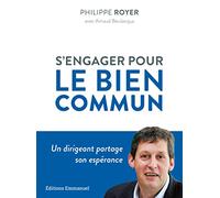 S'engager pour le bien commun - Un dirigeant partage son espérance