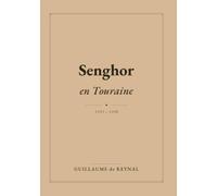 Senghor en Touraine
