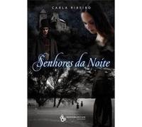 Senhores Da Noite Carla Ribeiro (Auteur)