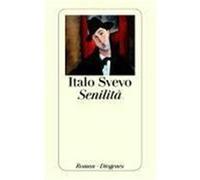Senilità Svevo, Italo (Auteur)