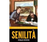 Senilità - ’Un classico del 1898 di disillusione e desiderio‘