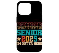 Senior 2025 Je m'en Vais d'ici Coque pour iPhone 16 Pro