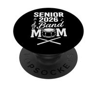 Senior 2026 Band Mom - Drumline Music Pride PopSockets PopGrip Adhésif
