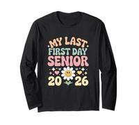Senior 2026 Graduation mon dernier premier jour de cours Manche Longue