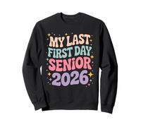 Senior 2026 Mon dernier Jour d'école Groovy Sweatshirt