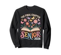 Senior 2026 The Final Chapter Flower Graduation Femmes Hommes Sweatshirt