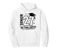 Senior 2027 Le dernier chapitre Sweat à Capuche