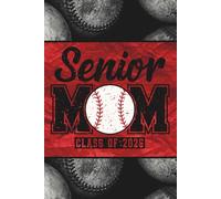 Senior Baseball Mom Class of 2026: Blank 120 Page Lined Journal/Notebook/Poetry/Lyric Book