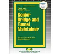 Senior Bridge and Tunnel Maintainer