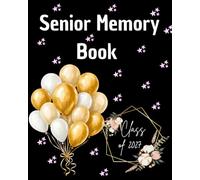 Senior Memory Book Class of 2027: A Keepsake Album for Photos and Graduation Messages