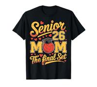Senior Mom Class of 2026 Volleyball The Final Set T-Shirt