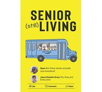 Senior (still) Living: Humorous posts about life in a Senior Residence