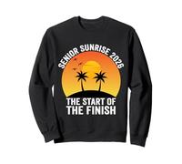 Senior Sunrise 2026 Citation du début de la Fin Sweatshirt