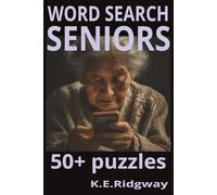 SENIORS: Relax, Reflect, and Stay Sharp | A Calming Way to Keep Your Mind Active | Peaceful Puzzles for Golden Years |Word Hunt Fun for Wise Minds | ... Senior Moments | Now with More Words!
