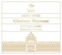 Ongaku: Senju Akira Shiki:S - Senju Akira Sado Yutaka (Glorious Museum) [Import]
