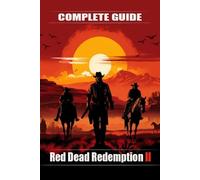 Senka Stipanov Red Dead Redemption 2 Complete guide and walkthrough (Poche)