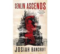 Senlin Ascends Josiah Bancroft, (Auteur)