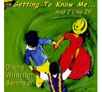 Sennaar, Diana Wharton - Getting to Know Me & I Like It