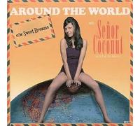 senor coconut and his orchestra - Around The World/Sweet Dreams