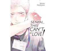 Senpai, This Can’t Be Love!