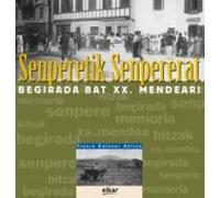 Senperetik Senpererat - begirada bat XX. mendeari