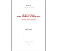 Sens commun et le jugement du Phronimos. Aristote et les Stoïciens