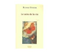 Sens De La Vie - Rudolf Steiner - Triades - broché - Essai