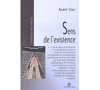 Sens de l'existence: Recherche en philosophie contemporaine