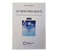 SENS DES MAUX (LE) - T3 : DéCO - Bernard Tihon - Neosante - relié - Essai
