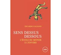 Sens Dessus Dessous - L'école Du Monde À L'envers