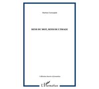 Sens du mot, sens de l'image - Martine Cornuéjols - L'harmattan - broché - Essai