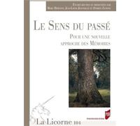 Sens du passe Pour une nouvelle approche des mémoires - Pur - Presses Universitaires Rennes - broché - Essai